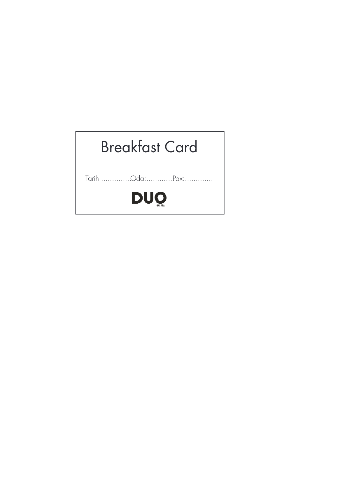 DUO Galata — Kahvaltı Kartı — Duo Galata Hotel · Şahkulu Mahallesi